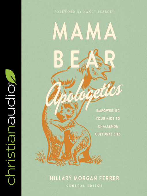 Mama Bear Apologetics Guide to Sexuality by Hillary Morgan Ferrer